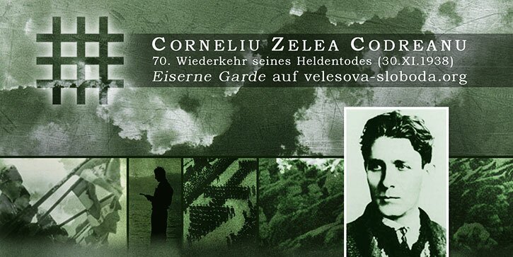 Corneliu Codreanu | Eiserne Garde auf Velesova Sloboda
